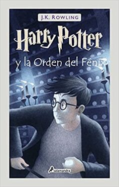 Harry Potter y la Orden del Fénix (Harry Potter and the Order of the Phoenix, Harry Potter 5)